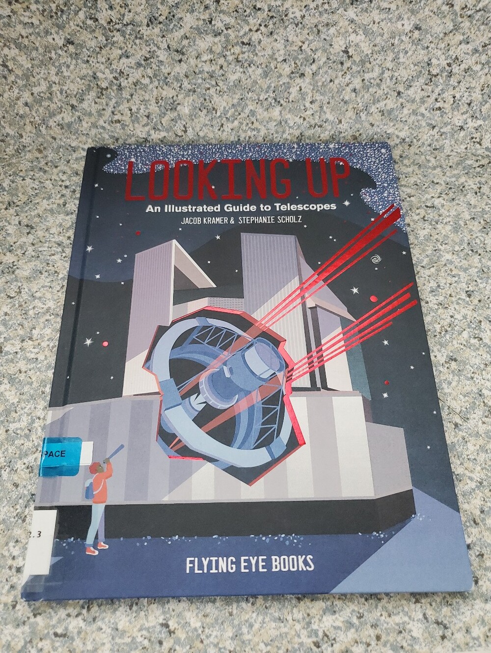 Looking Up: An Illustrated Guide to Telescopes - Jacob Kramer Hardcover Preowned